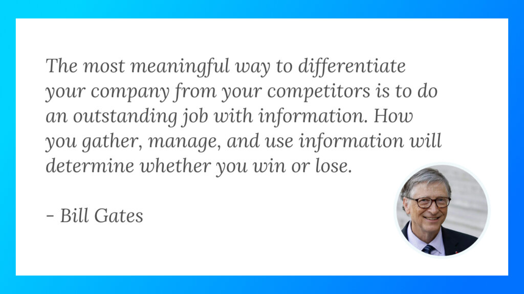 Gain insights from Bill Gates on how information can make you stand out.